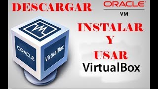 Como instalar VIRTUAL BOX 524 y usarlo [upl. by Dulsea765]