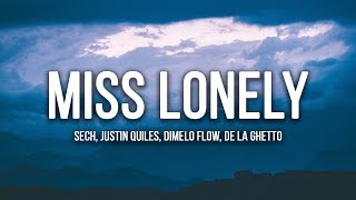 Sech  Miss Lonely Remix Lyrics  Letra ft Justin Quiles Dimelo Flow De La Ghetto [upl. by Elana288]