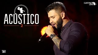 Gusttavo Lima  Acústico 2 2019  Propaga HIT [upl. by Missi]