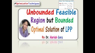 LPP with Unbounded Feasible Region but Optimal Solution [upl. by Alexina]