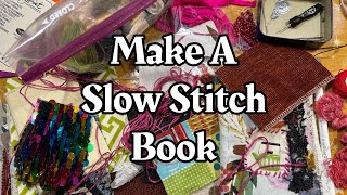 HOW TO MAKE A FABRIC BOOK or FIBER ARTS BOOK [upl. by Anrev]