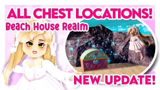 ALL CHEST LOCATIONS in Beach House Realm NEW Royale High Chest Update [upl. by Ynamrej]