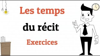 Les temps du récit exercices [upl. by Erdnassak]