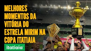 MELHORES MOMENTOS DO BICAMPEONATO DO ESTRELA MIRIM  COPA ITATIAIA ESTRELA BET [upl. by Barnebas]