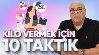 KİLO VERMEK İÇİN 10 BASİT TAKTİK  5 Dakikada Sağlık [upl. by Salokcin253]