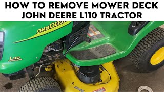 How to remove the mower deck on John Deere L110 [upl. by Nail]