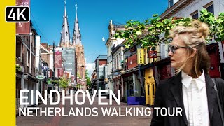 4K Eindhoven Netherlands City Centre Walking Tour  Whats it like [upl. by Odranreb]