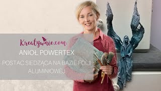 Anioł powertex  postać siedząca DIY tutorial [upl. by Einaffets25]