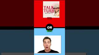 Would you rather Talk Tuah edition wouldyourather [upl. by Leerzej]