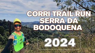 CORRENDO TRAIL RUN SERRA DA BODOQUENA 2024 [upl. by Nort]