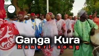 Latest GANGA KURA Kanuri song  Kanuri Tv [upl. by Madea]