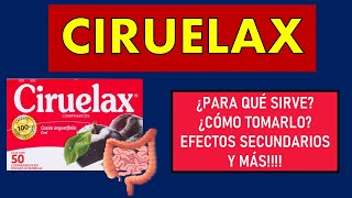 🔴 CIRUELAX  PARA QUÉ SIRVE EFECTOS SECUNDARIOS MECANISMO DE ACCIÓN Y CONTRAINDICACIONES [upl. by Tepper]