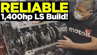 How to build a RELIABLE 1400 Horsepower LS Engine [upl. by Shep]