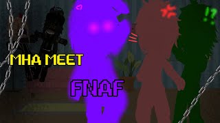 MHA meet FNAF Aftons read the description [upl. by Lorolla]