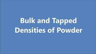 Bulk and Tapped Densities of Powder [upl. by Rosella]