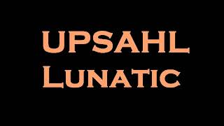 UPSAHL  Lunatic InstrumentalKaraoke [upl. by Malarkey]