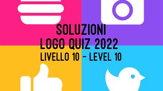 Soluzioni Logo quiz 2022 Guess the logo Answers  Livello 10 level 10 [upl. by Cowles603]