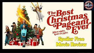 The Best Christmas Pageant Ever  Movie Review [upl. by Inalaehak]