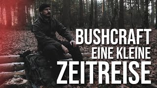 Bushcraft Nostalgie  Eine kleine Zeitreise [upl. by Verity818]