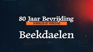 80 Jaar Bevrijding  Beekdaelen [upl. by Arelus815]