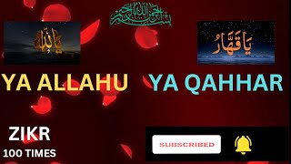 YA Allahu Ya qahhar 100 TIMES [upl. by Arvin]