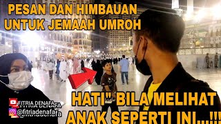 PESAN DAN HIMBAUAN UNTUK JEMAAH UMROH YG AKAN BERANGKAT BULAN INI [upl. by Kissie151]