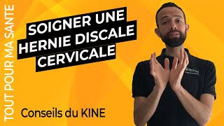 Hernie discale cervicale  comment se soigner  traitement Kiné [upl. by Donelu]