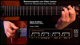 Águas de Março Waters of March  Bossa Nova Guitar Lesson 19 Advanced Phrase 3333 [upl. by Laenaj]