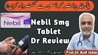 Nebil Tablet Uses In Urdu  Nebil 25 mg Tablet Ises In Urdu  Nebivolol 5 mg  Nebivolol [upl. by Eemak781]