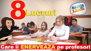 8 LUCRURI CARE II ENERVEAZA PE PROFESORI [upl. by Favin]