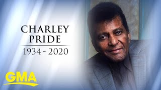 Tributes pour in for Charley Pride after death from COVID19 complications [upl. by Botsford]