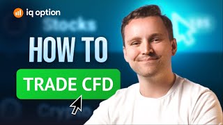 How CFD assets are traded on the IQ Option platform [upl. by Farnsworth779]