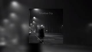 Mostus  Cry Khudoyan Remix [upl. by Nage]