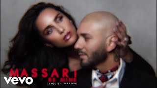 Massari  Be Mine English Version Visualizer [upl. by Ribble969]