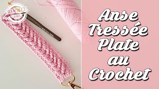 Tutoriel Anse Tressée Plate au Crochet pour Sac [upl. by Korman]