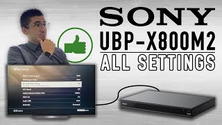 Sony UBPX800M2 4K BluRay Player  All Settings [upl. by Akiv63]