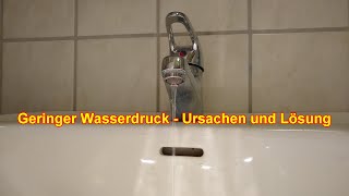 Geringer Wasserdruck im Haus Ursachen und Lösung  Zu geringen Wasserdruck beheben Anleitung [upl. by Analram402]