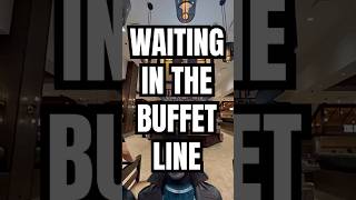 Waiting For AYCE Buffet [upl. by Hershell]