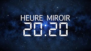 Heure Miroir 20h20  Signification Amour et Message des Anges [upl. by Hanna]