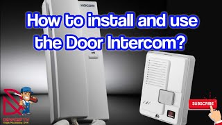 HOW TO INSTALL AND USE DOOR INTERCOM  kocom intercom [upl. by Hajar975]