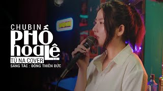 Phố Hoa Lệ Remix  Tú Na  Đã Đến Lúc Ta Phải Dừng Lại [upl. by Lairret909]