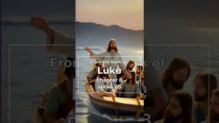 Jesus Calms the Storm Luke 825 bible verse Luke Jesus Faith Commands [upl. by Aili]