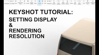 Keyshot Tutorial Setting Screen Display and Rendering Resolution [upl. by Ahsaele888]