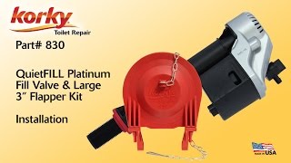 How to Install  Korky QuietFILL Platinum Fill Valve amp Large 3” Flapper Kit [upl. by Ihcego]