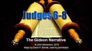 Judges 6  8 The Gideon Narrative [upl. by Asirrom]