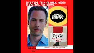 Intv w Entertainment Reporter David Friend On The 49th Annual Toronto International Film Festival [upl. by Spector]