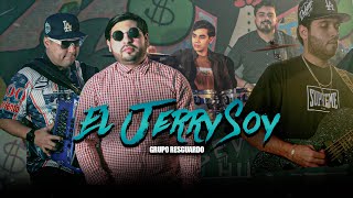 El Jerry Soy  Grupo Resguardo Video Oficial [upl. by Airbmac]