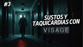 SUSTOS Y TAQUICARDIAS CON DOLORES  VISAGE GAMEPLAY EP3 [upl. by Terra140]