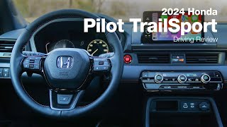 2024 Honda Pilot TrailSport  Driving Review [upl. by Ative790]