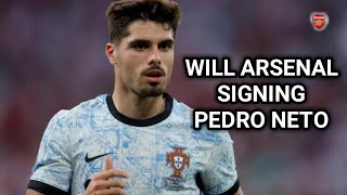 Arsenal Transfer News Midfielder  Arsenal Possible Transfers  Pedro Neto [upl. by Colson]